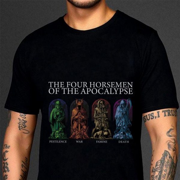 Original The four horsemen of the Apocalypse Pestilence War Famine Death shirt 3