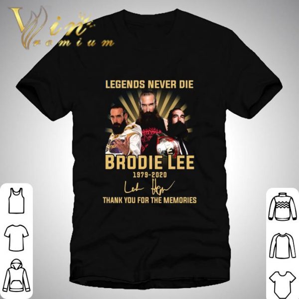 Legends Never Die Brodie Lee 1978-2020 Signature Shirt 1