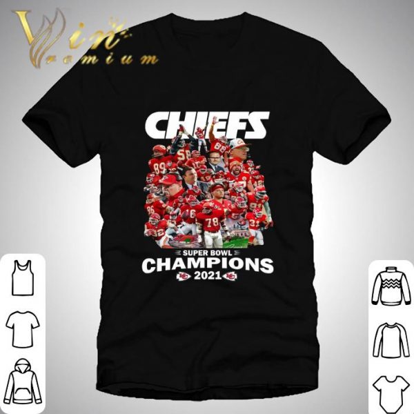 Team Kansas City Chiefs Super Bowl Champions 2021 Shirt 1