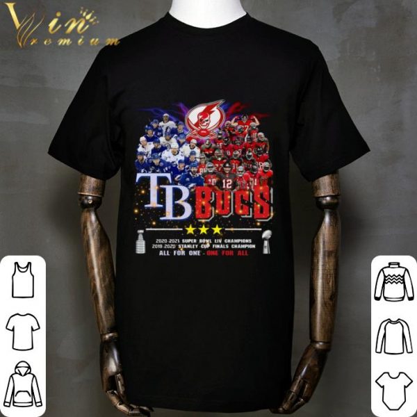 2021 TB Bucs Tampa Bay Buccaneers Tampa Bay Rays Champions All For One One For All shirt 2