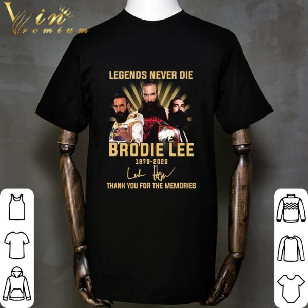 Legends Never Die Brodie Lee 1978-2020 Signature Shirt 2