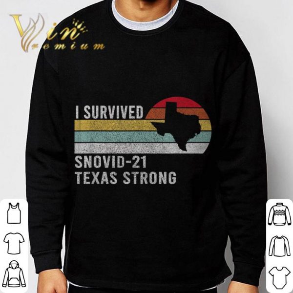 I Survived Snovid-21 Texas Strong - Vintage Retro Design T-Shirt 3