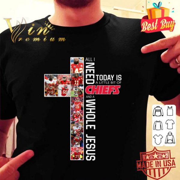 Hot Kansas City Chiefs All I Need Today Is A Little Bit Of Chiefs Shirt 2