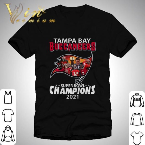 Tampa Bay Super Bowl Champions The Buccaneers Win Super Bowl 2021 Shirt 1
