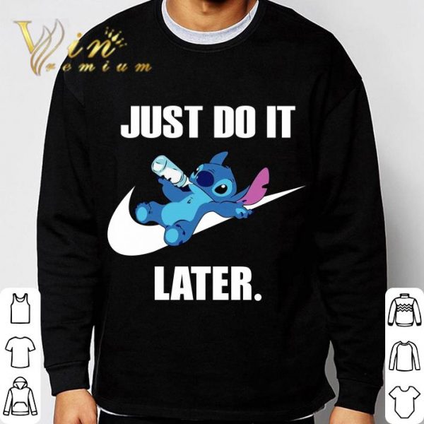 Disney Stitch Drinking Milk Nike Just Do It Later shirt 3