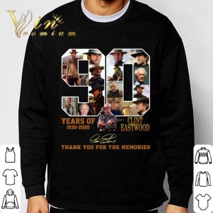 90 Years Clint Eastwood Of 1930-2020 Signature shirt 6