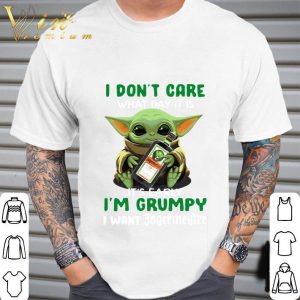 Star Wars Baby Yoda I Don’t Care What Day It Is I’m Grumpy I Want shirt 5
