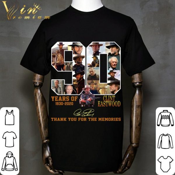 90 Years Clint Eastwood Of 1930-2020 Signature shirt 2