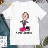 Dwight Schrute Cpr Certified Cardiopulmonary resuscitation shirt 9