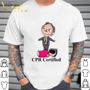 Dwight Schrute Cpr Certified Cardiopulmonary resuscitation shirt 5