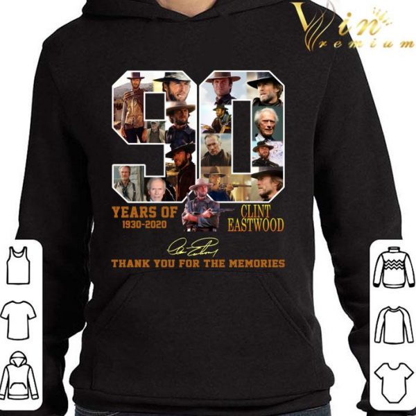90 Years Clint Eastwood Of 1930-2020 Signature shirt 4