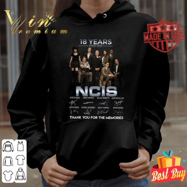 Best 18 years 2003-2021 NCIS signatures thank you for the memories shirt 4