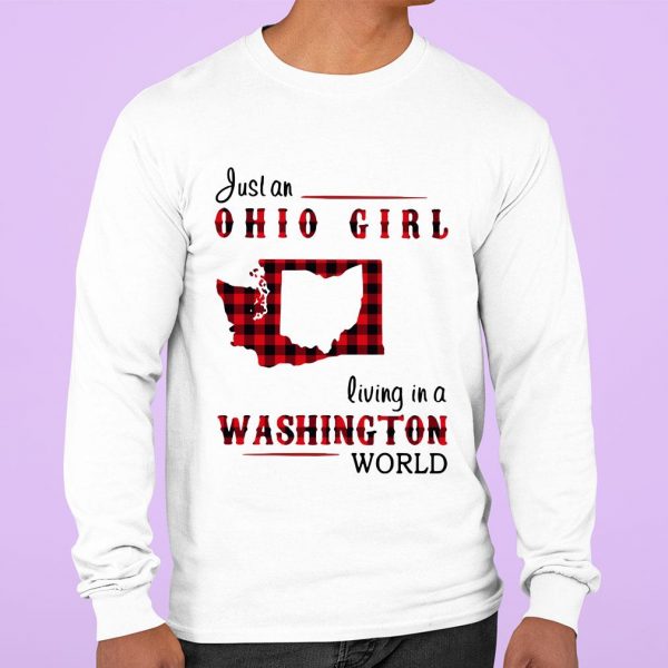 Hot Just An Ohio Girl Living In A Washington World shirt 3
