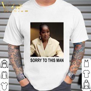 Keke Palmer Sorry To This Man shirt 5