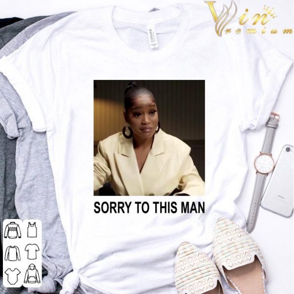 Keke Palmer Sorry To This Man shirt 3