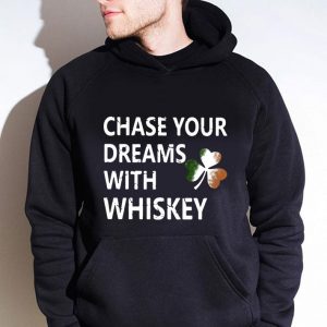 Best Chase your dreams with whiskey Irish shamrock St. Patrick's day shirt 7