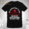 My Leader Went To The Calamity Conference And Only Got His Best Henchman This Lousy shirt 9