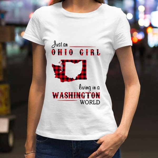 Hot Just An Ohio Girl Living In A Washington World shirt 2