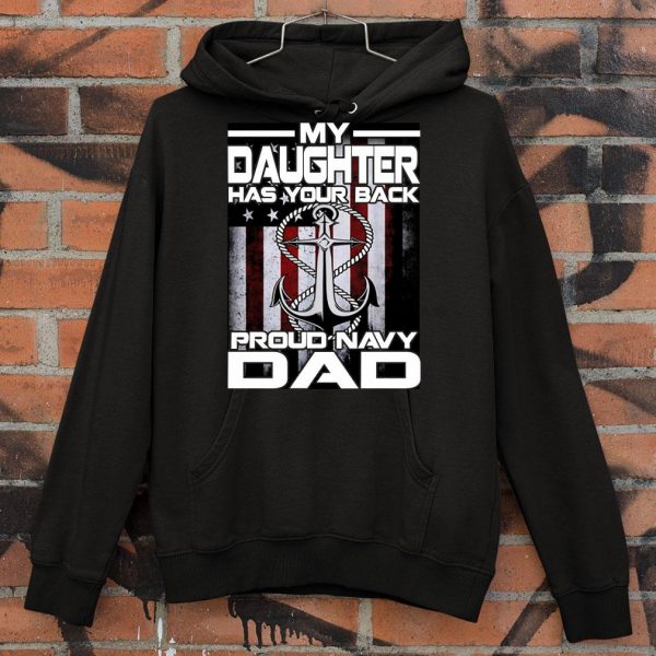Premium My Daughter Has Your Back Proud Navy Dad American Flag shirt 4