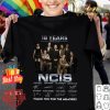 Best 18 years 2003-2021 NCIS signatures thank you for the memories shirt 9