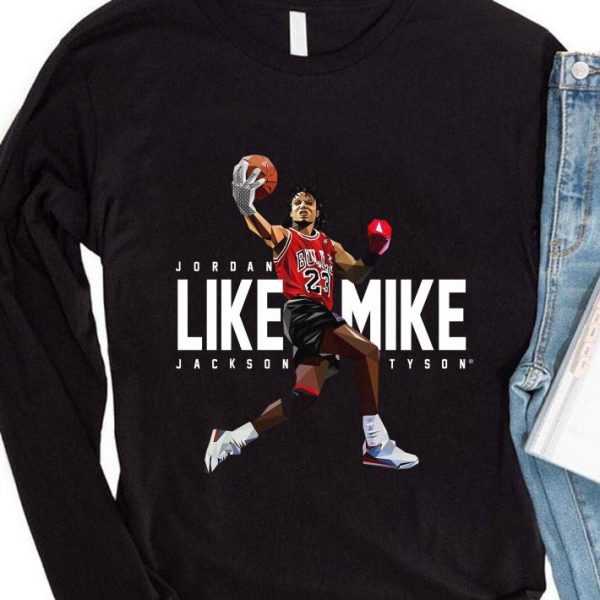Best Jordan Like Mike Jackson Tyson Mike Tyson shirt 4