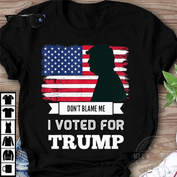 Hot Dont Blame Me I Voted For Trump American Flag 2020 shirt 1