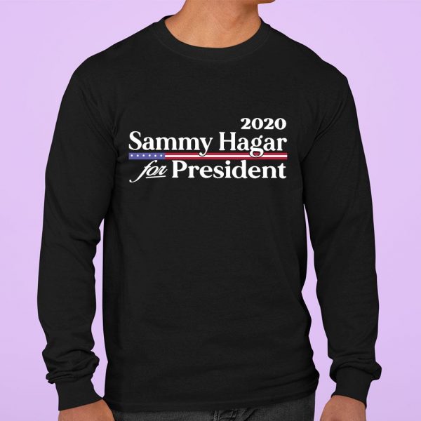 Best 2020 Sammy Hagar For Persident shirt 3