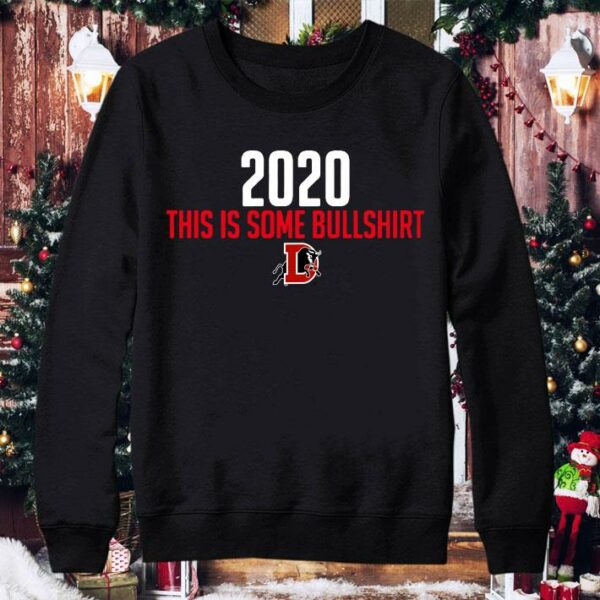 Durham Bulls 2020 This Is Some Bullshirt shirt 4