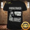 Funny Betty Boop December Girl i'm not getting old i'm just becoming a classic shirt 8