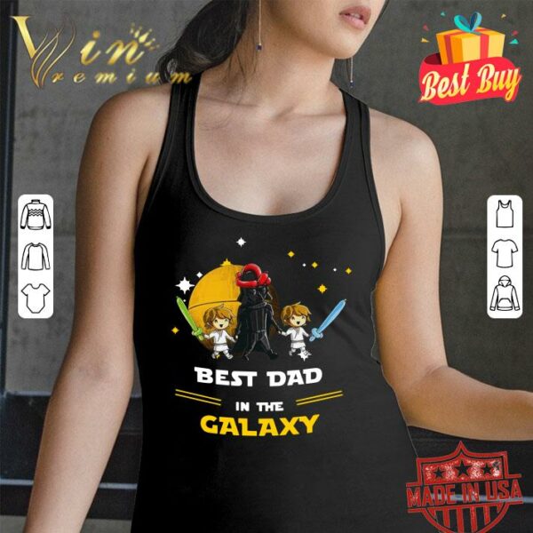 Best Star Wars Darth Vader Best Dad In The Galaxy Father's Day1 shirt 3