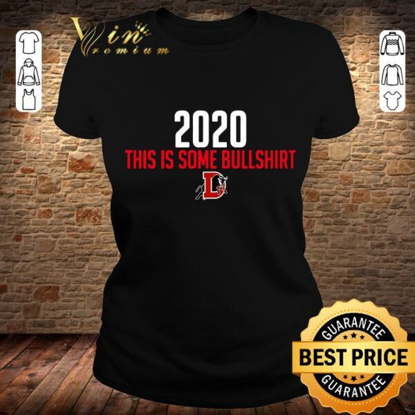 Funny Durham Bulls 2020 This Is Some Bullshirt shirt 2