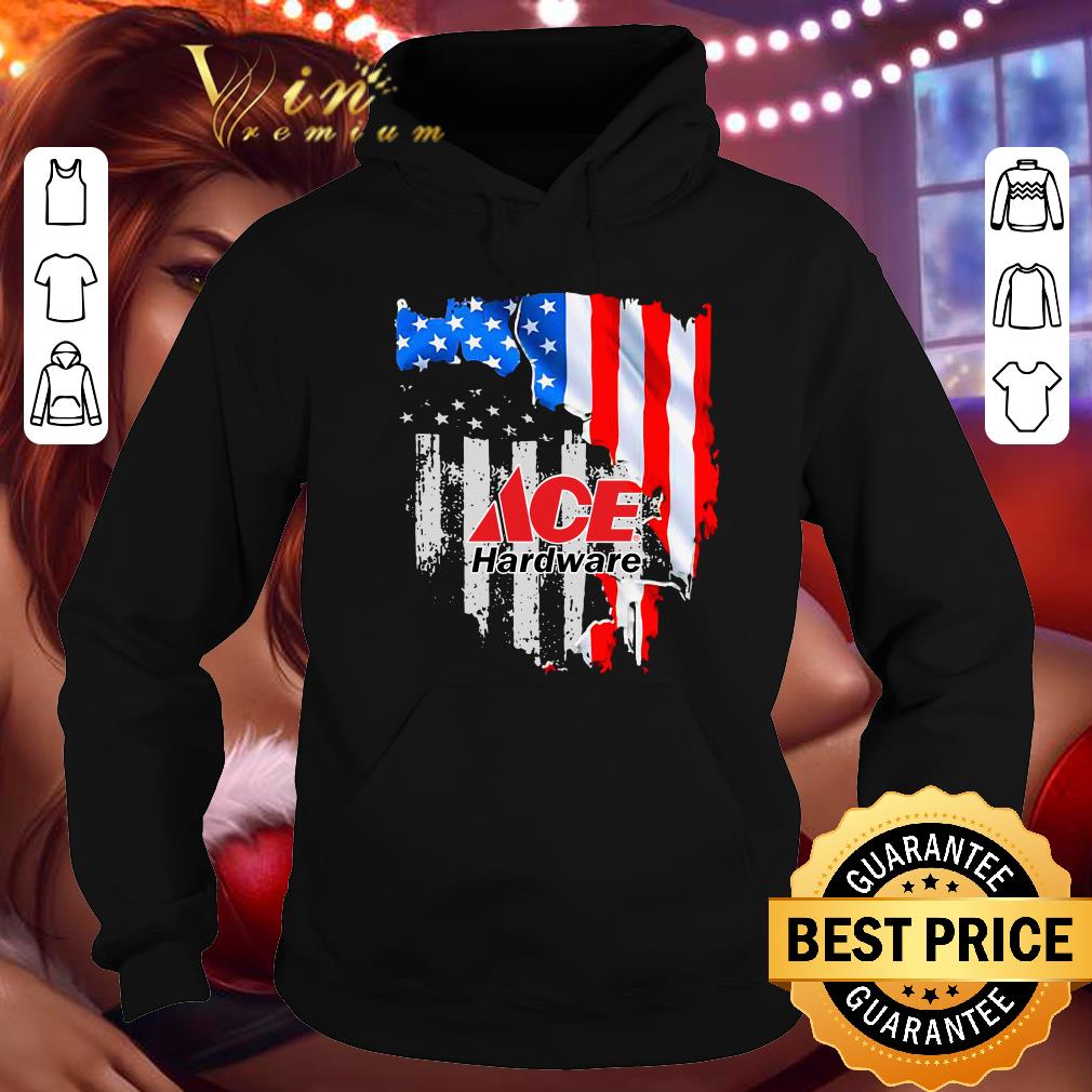 Original Ace Hardware American Flag Independence Day shirt 10 Ace Hardware American Flag Independence Day shirt