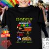 Original Daddy you are as loyal as Mario as strong as Donkey Kong as brave as Link as fast as Sonic you are my favorite hero shirt 9