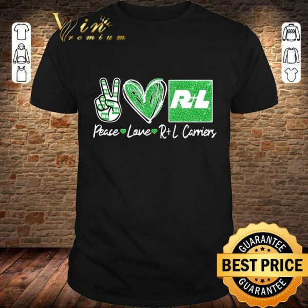 Original Peace Love R+l Carriers shirt 1