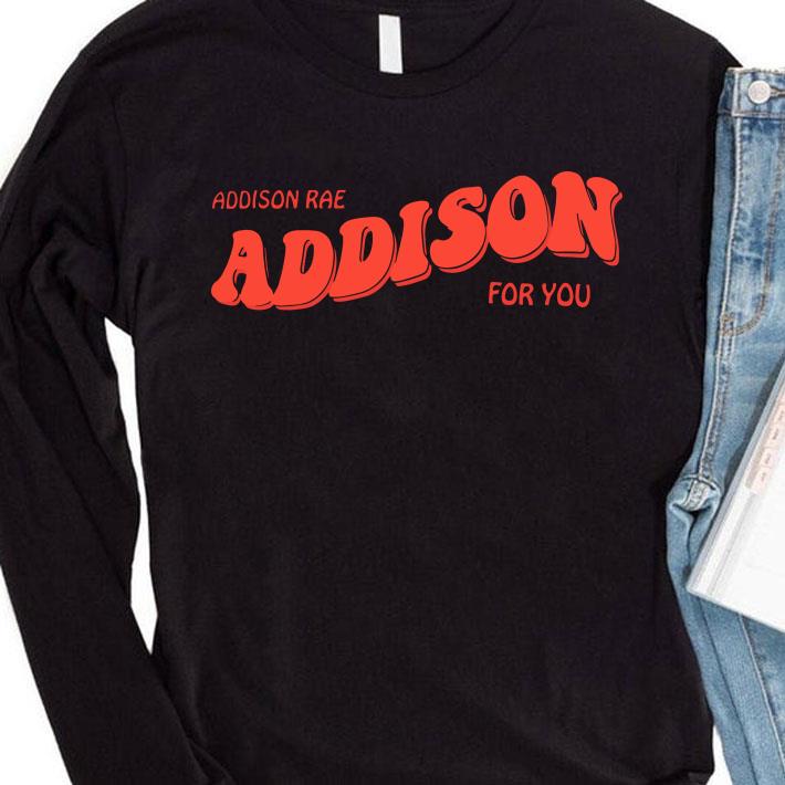 Awesome Pretty Addison Rae Addison For You shirt 10 Pretty Addison Rae Addison For You shirt