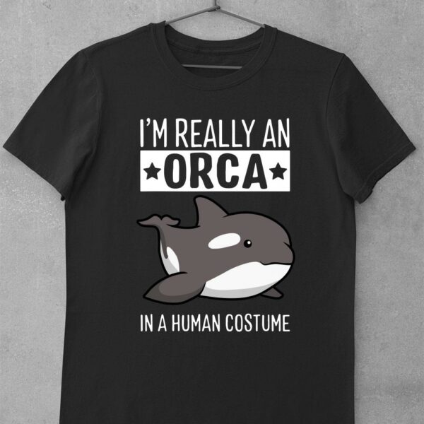 Awesome Pretty I'm Really An Orca In A Human Costume Halloween Killer Whale shirt 1