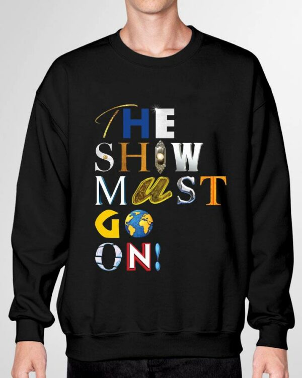 Official The Show Must Go On Charity shirt 3