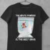 Awesome The White Powder Is The Best Drug shirt 8