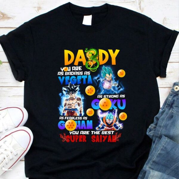 Original DADDY You are the best super saiyan shirt 1