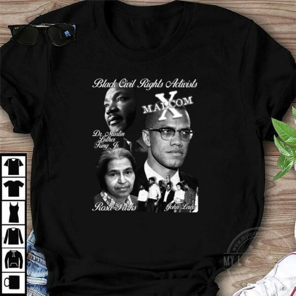 Black Civil Rights Leaders MLK Malcom X Rosa Parks John Lewis Vintage Style T-Shirt 1