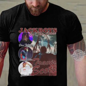 JackBoys On The Loose Sheck Wes Chase B. Travis Scott Bootleg Rap Vintage Style Shirt 6