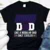 Original New York Giants Dad Like A Regular Dad Only Cooler New York Giants NFL Football Team Father's Day Shirt 9