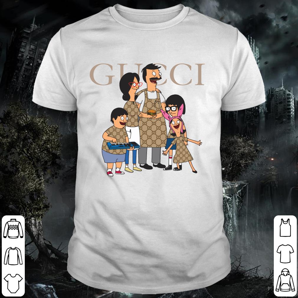 Gucci Bobs Burgers Shirt, Family Bobs Burgers Shirt 10 Gucci Bobs Burgers Shirt, Family Bobs Burgers Shirt