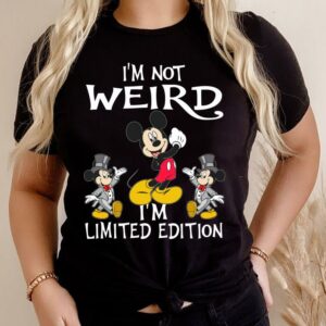 Hot Mickey Mouse I'm Weird I'm Limited Edition Shirt 6
