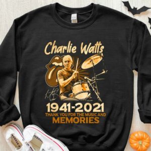 Original Charlie Watts 1941 2021 Thank You For The Memories Shirt, Charlie Watts The Rolling Stones Shirt 6