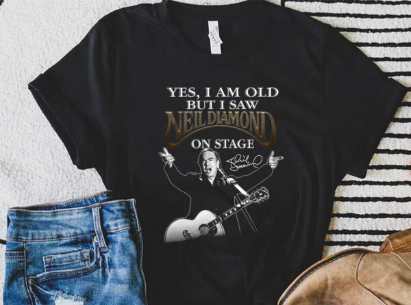 Premium Neil Diamond Shirt, I Am old But I Saw Neil Diamond On Stage Shirt 1