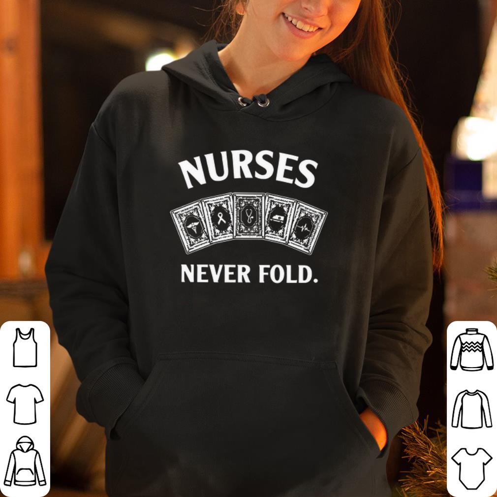 Kentucky nurses never fold shirt 4 - Kentucky nurses never fold shirt
