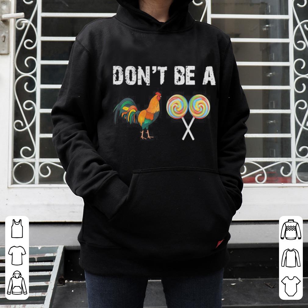 Official Don t Be A Cock shirt 4 - Official Don’t Be A Cock shirt