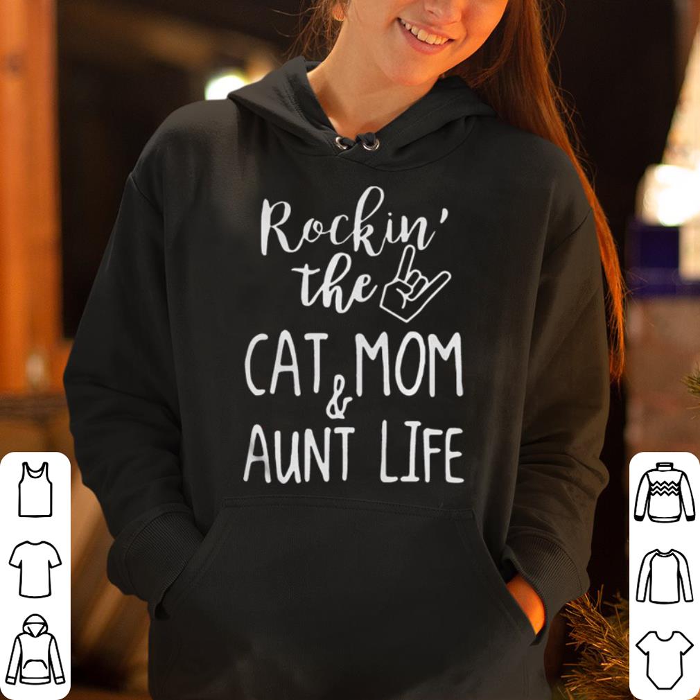 Rockin The Cat Mom Aunt Life shirt 4 - Rockin’ The Cat Mom & Aunt Life shirt
