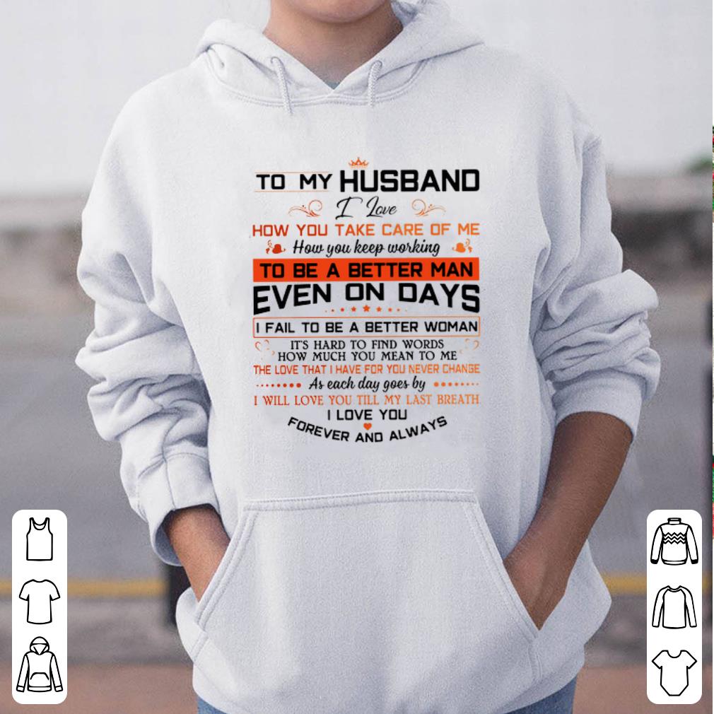 To my husband I love how you take care of me shirt 4 - To my husband I love how you take care of me shirt